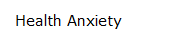 Health Anxiety